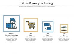 Bitcoin currency technology ppt powerpoint presentation professional file formats cpb