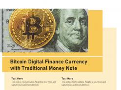 Bitcoin digital finance currency with traditional money note