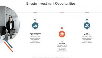 Bitcoin Investment Opportunities In Powerpoint And Google Slides Cpb