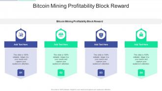 Bitcoin Mining Profitability Block Reward In Powerpoint And Google Slides Cpb