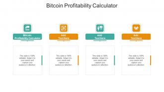 Bitcoin Profitability Calculator In Powerpoint And Google Slides Cpb