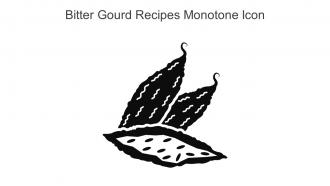 Bitter Gourd Recipes Monotone Icon In Powerpoint Pptx Png And Editable Eps Format