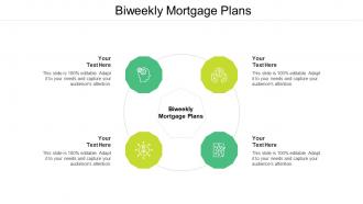 Biweekly mortgage plans ppt powerpoint presentation gallery shapes cpb