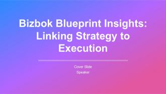 Bizbok Blueprint Insights Linking Strategy To Execution PPT Slides AT