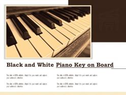 Black and white piano key on board