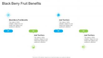 Black Berry Fruit Benefits In Powerpoint And Google Slides Cpb