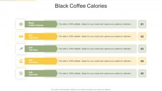 Black Coffee Calories In Powerpoint And Google Slides Cpb