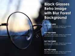 Black glasses retro image with blur forest background