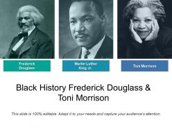 Black History Frederick Douglass And Toni Morrison