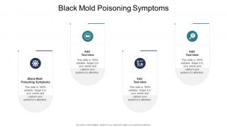 Black Mold Poisoning Symptoms In Powerpoint And Google Slides Cpb