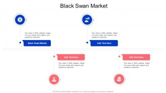 Black Swan Market In Powerpoint And Google Slides Cpb
