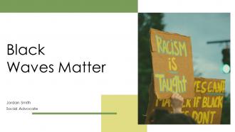 Black Waves Matter PPT Guidelines ACP