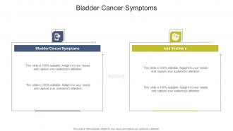 Bladder Cancer Symptoms In Powerpoint And Google Slides Cpb