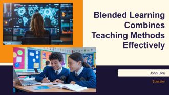 Blended Learning Combines Teaching Methods Effectively PPT PowerPoint AT