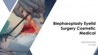 Blepharoplasty Eyelid Surgery Cosmetic Medical Ppt Powerpoint ST AI