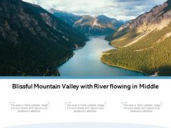 Blissful mountain valley with river flowing in middle