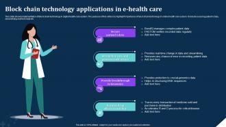 Block Chain Technology Applications In E Health Care