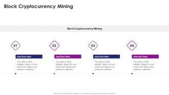 Block Cryptocurrency Mining In Powerpoint And Google Slides Cpb