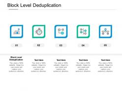Block level deduplication ppt powerpoint presentation show elements cpb