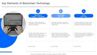 Blockchain As A Service Key Elements Of Blockchain Technology Ppt Infographics Portrait