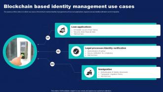 Blockchain Based Identity Management Use Cases