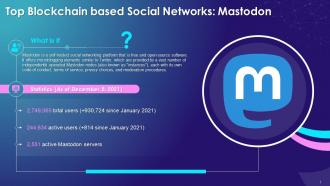 Blockchain Based Social Networking Platform Mastodon Training Ppt