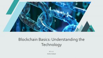 Blockchain Basics Understanding The Technology PPT Demonstration AT