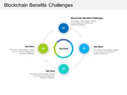 Blockchain benefits challenges ppt powerpoint presentation infographic template visuals cpb