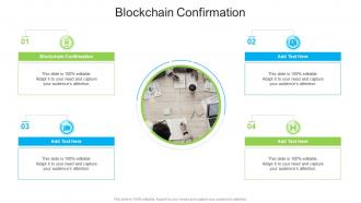 Blockchain Confirmation In Powerpoint And Google Slides Cpb