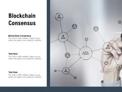 Blockchain consensus ppt powerpoint presentation infographics format ideas cpb