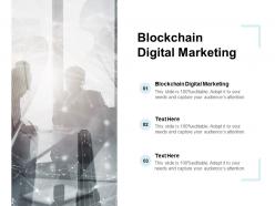 Blockchain digital marketing ppt powerpoint presentation infographics file formats cpb