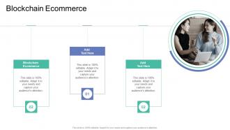 Blockchain Ecommerce In Powerpoint And Google Slides Cpb