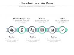Blockchain enterprise cases ppt powerpoint presentation themes cpb