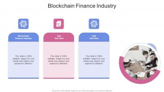 Blockchain Finance Industry In Powerpoint And Google Slides Cpb