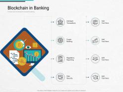 Blockchain in banking blockchain architecture design and use cases ppt structure