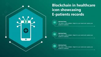 Blockchain In Healthcare Icon Showcasing E Patients Records