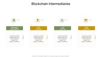 Blockchain Intermediaries In Powerpoint And Google Slides Cpb