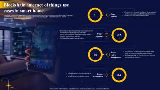 Blockchain Internet Of Things Use The Ultimate Guide To Blockchain Integration IoT SS