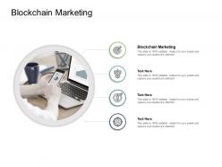 Blockchain marketing ppt powerpoint presentation infographic template graphics template cpb