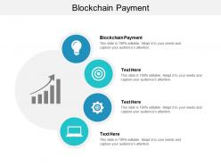 Blockchain payment ppt powerpoint presentation file infographics cpb