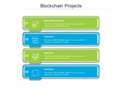 Blockchain projects ppt powerpoint presentation infographics microsoft cpb