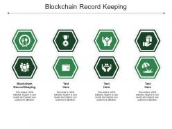 Blockchain record keeping ppt powerpoint presentation professional graphics download cpb