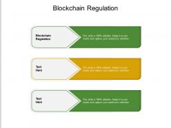 Blockchain regulation ppt powerpoint presentation summary designs download cpb