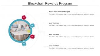 Blockchain Rewards Program In Powerpoint And Google Slides Cpb