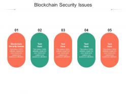 Blockchain security issues ppt powerpoint presentation gallery slides cpb
