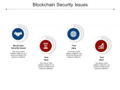 Blockchain security issues ppt powerpoint presentation infographic template grid cpb