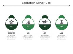 Blockchain server cost ppt powerpoint presentation file topics cpb
