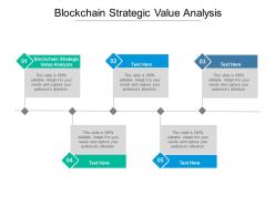 Blockchain strategic value analysis ppt powerpoint presentation background cpb