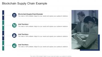 Blockchain Supply Chain Example In Powerpoint And Google Slides Cpb