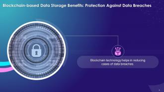 Blockchain Technology Based Data Storage Advantages Training Ppt